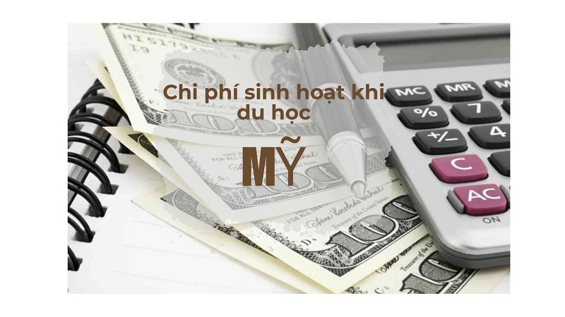 Tổng quan các khoản chi phí sinh hoạt ở Mỹ cho du học sinh mới nhất